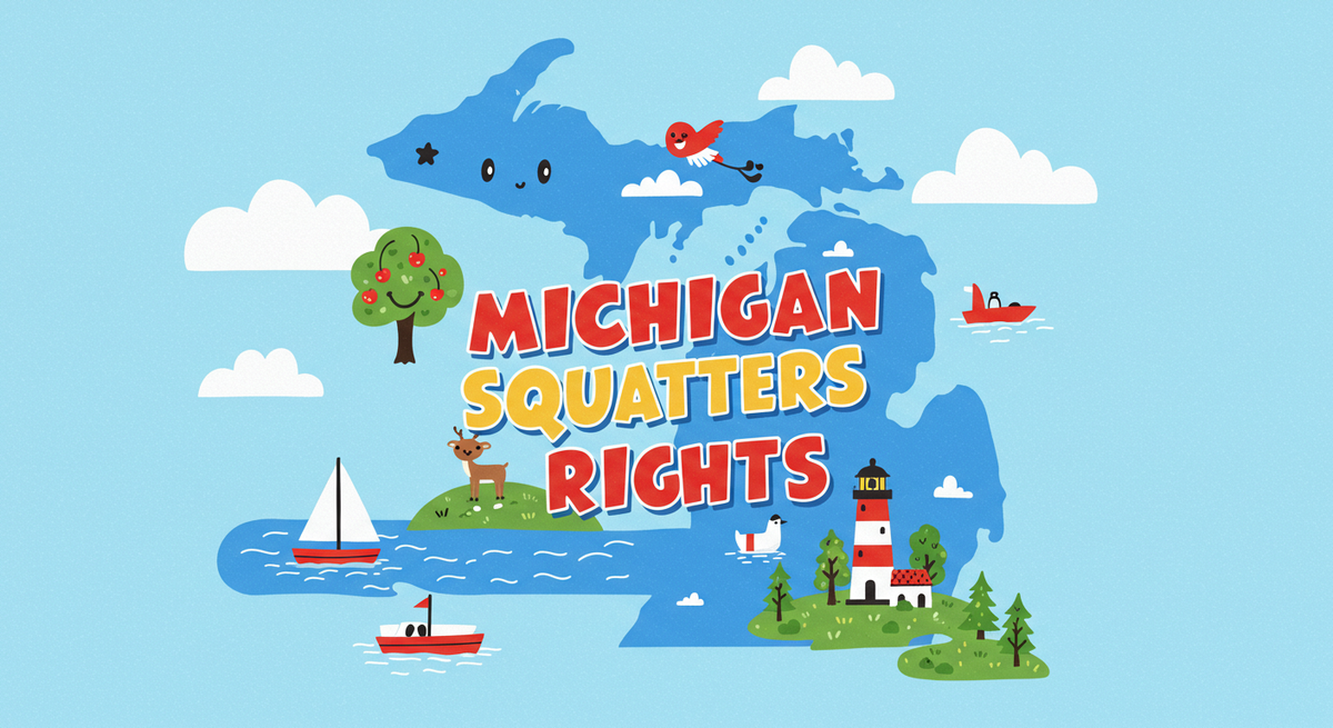 Michigan Squatters Rights text on outline of the state of Michigan
