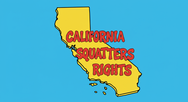 California Squatters Rights on outline of the state of California